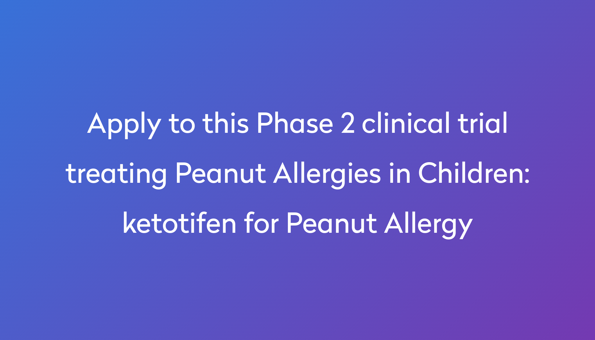 ketotifen-for-peanut-allergy-clinical-trial-2023-power